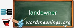 WordMeaning blackboard for landowner